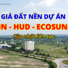 Giá đất nền dự án xdhn, hud, ecosun, thành hưng nhơn trạch tháng 4/2024
