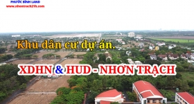 Mua bán, nhận ký gửi đất nền dư án XDHN, HUD Nhơn Trạch
