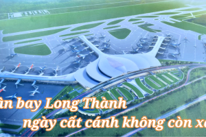 Thông tin chi tiết Sân bay quốc tế Long Thành
